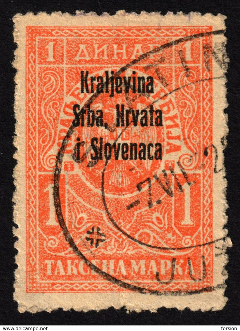 1921 Serbia Yugoslavia SHS Overprint - Revenue Fiscal Judaical Tax Stamp 1 Din Train Railway Postmark SLATINA - Officials