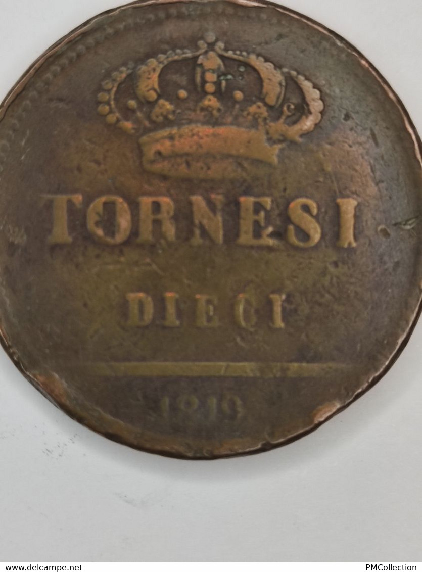 ROYAUME DES DEUX SICILES 10 TORNESI FERDINAND IER 1819 - Due Sicilie