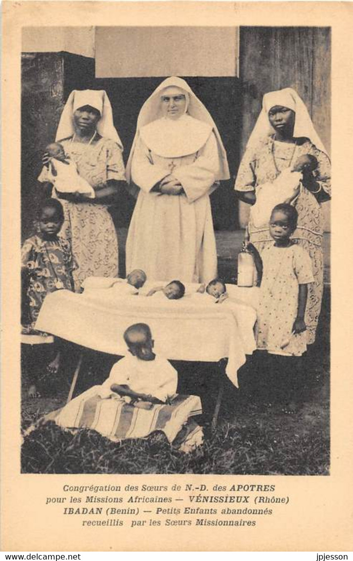 BENIN - IBADAN - PETITS ENFANTS ABANDONNES - CONGREGATION DES SOEURS - MISSIONS AFRICAINES - VENISSIEUX - Benin