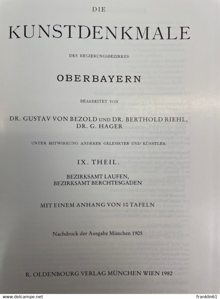 Die Kunstdenkmale Des Regierungsbezirkes Oberbayern; IX.Theil, Bezirksamt Laufen, Bezirksamt Berchtesgaden - Architectuur