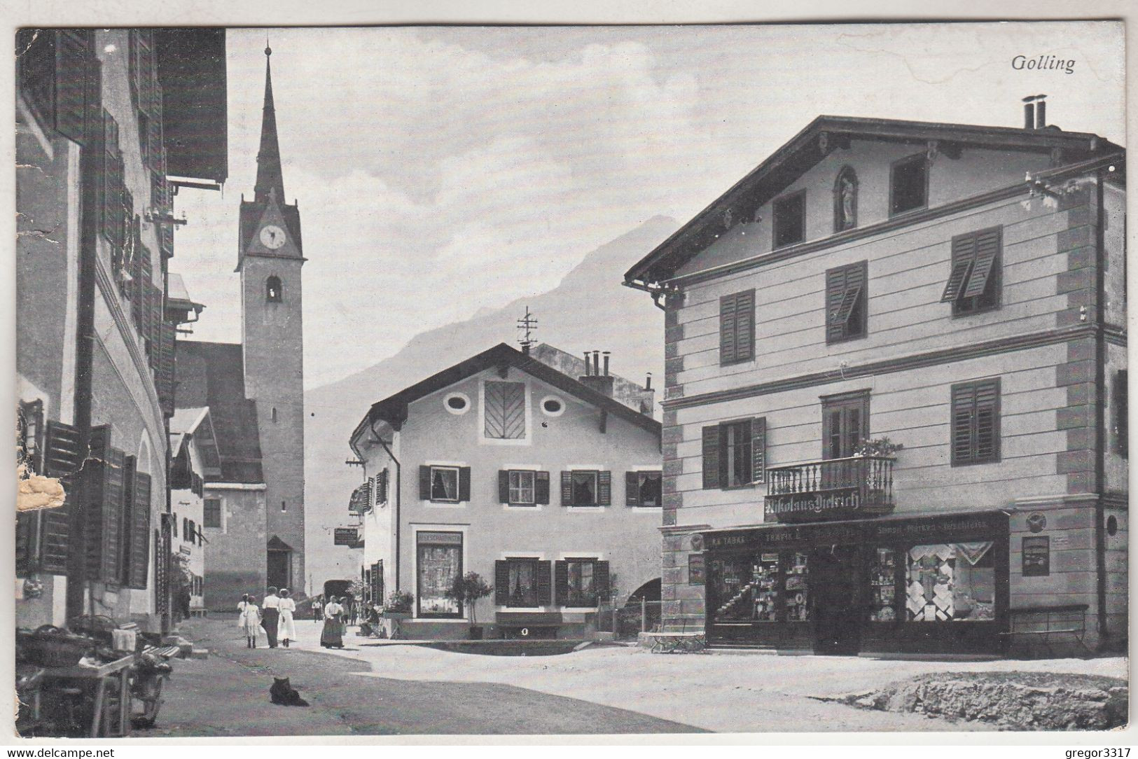 C4001) GOLLING - Geschäft NIKOLAUS DIETRICH - U. Gassenanischt Zur Kirche Mit Hund U. Frauen 1911 - Golling