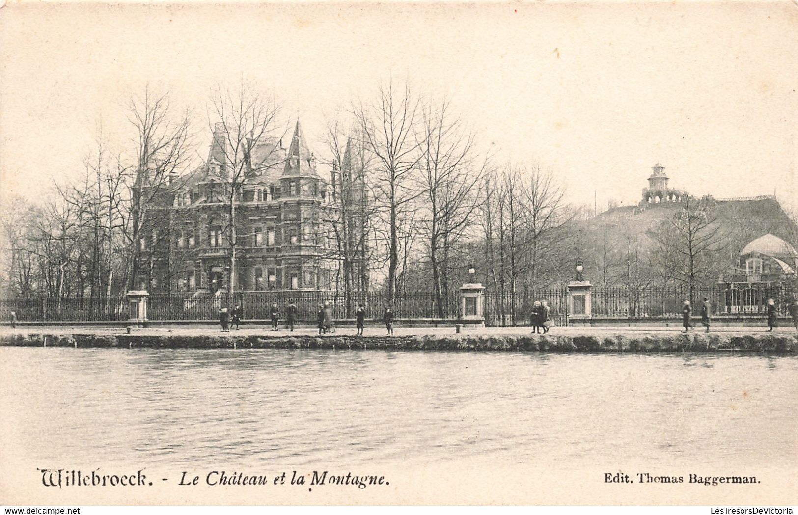 Belgique - Willebroeck - Le Château Et La Montagne - Edit. Thomas Baggerman - Précurseur  - Carte Postale Ancienne - Willebrök