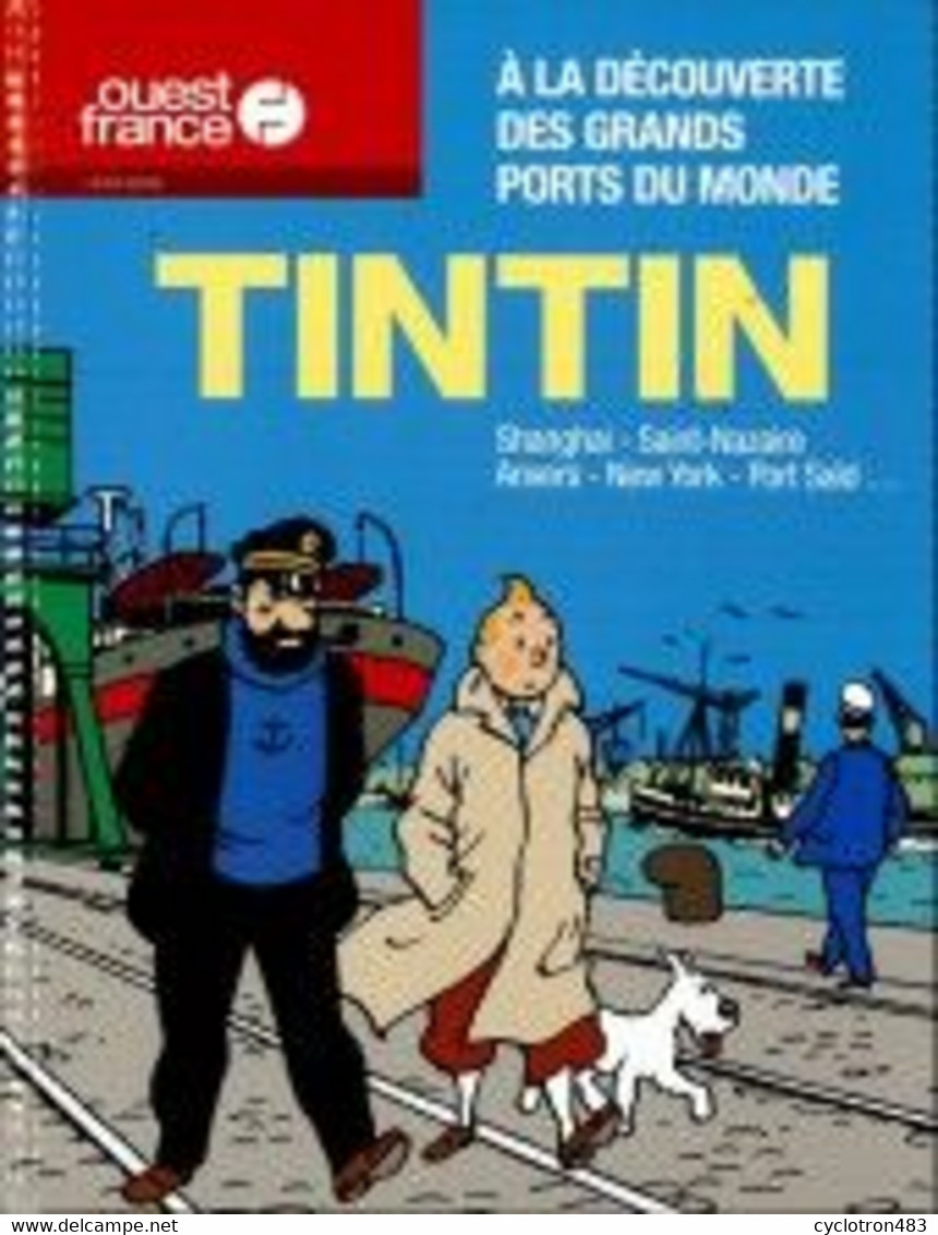 A La Découverte Des Grands Ports Du Monde ; Tintin  EO - Hergé
