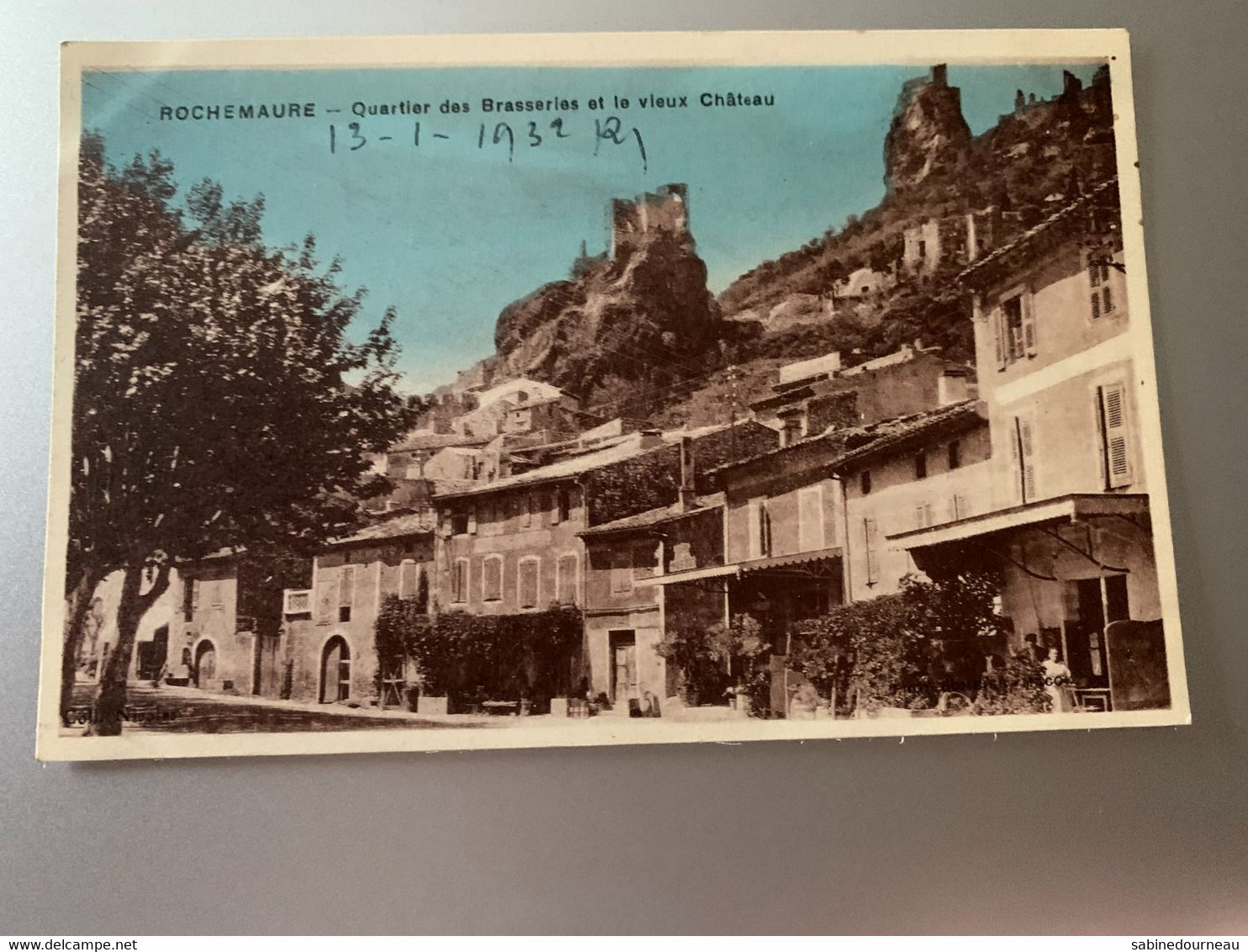 ROCHEMAURE QUARTIER DES BRASSERIES ET LE VIEUX CHATEAU 07 ARDECHE CPA 1932 - Rochemaure