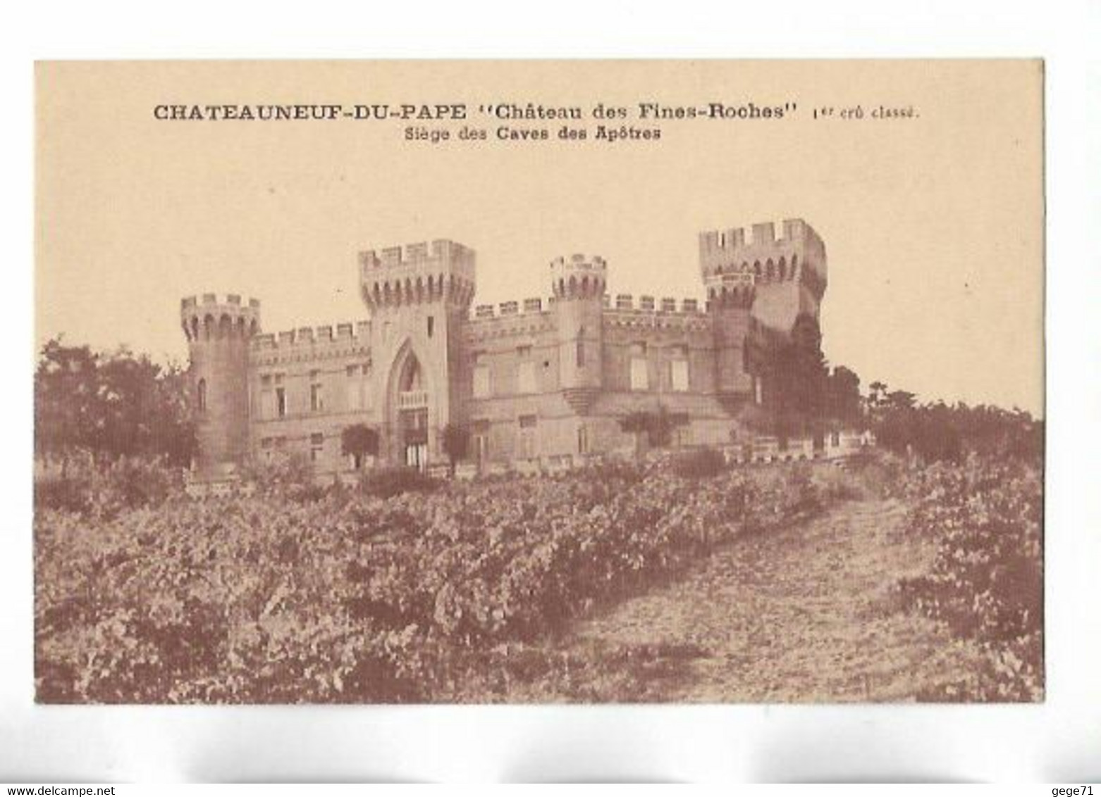 Chateauneuf Du Pape -chateau Des Fines Roches - Chateauneuf Du Pape