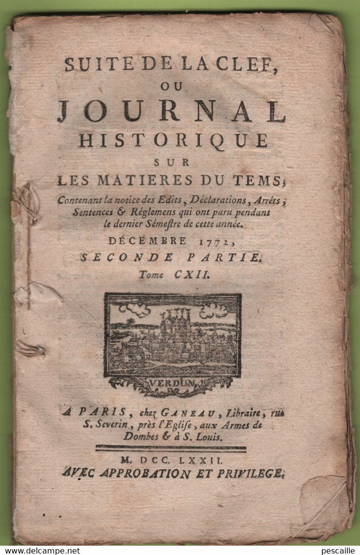 JOURNAL HISTORIQUE SUR MATIERES DU TEMS 12 1772 - COMPIEGNE - SAULIEU - CAEN - ELBEUF - VENDANGES DANS PARIS - GABELLE - Zeitungen - Vor 1800