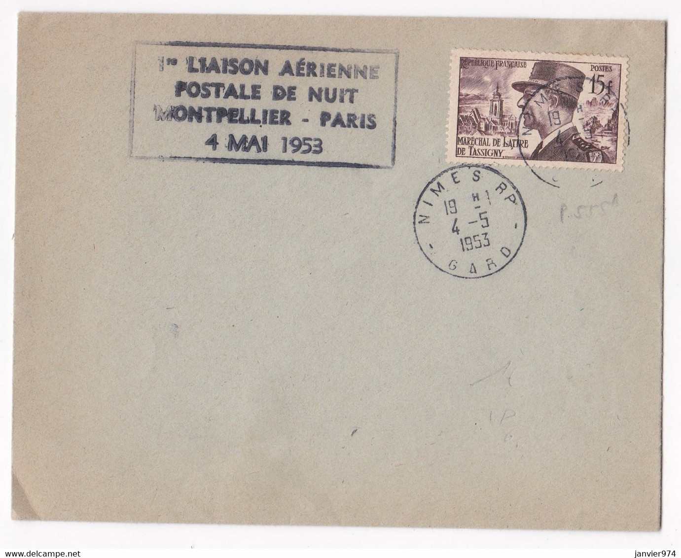 Enveloppe 1953, 1er Liaison Aérienne Postale De Nuit Montpellier Paris . Tampon Nimes. - 1927-1959 Covers & Documents
