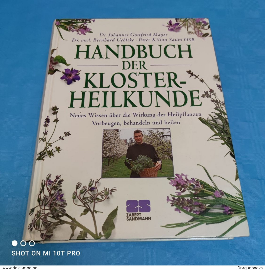 Dr. Johannes Gottfried Mayer U.a. - Handbuch Der Klosterheilkunde - Medizin & Gesundheit