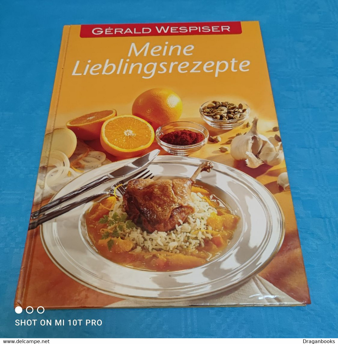 Gerald Wespiser - Meine Lieblingsrezepte - Manger & Boire