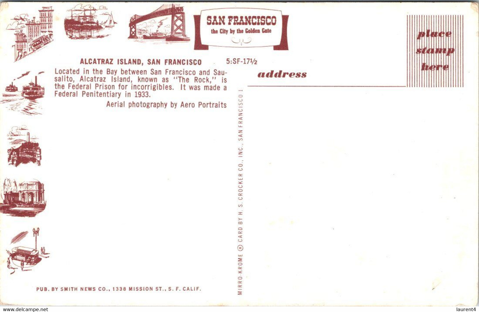 (2 Oø 9) VERY OLD -  USA - Golden Gate Bridge & Alcatraz Jail (Prison) - Gefängnis & Insassen