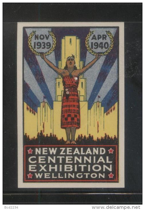 NEW ZEALAND 1939 CENTENNIAL EXHIBITION WELLINGTON NHM POSTER STAMP CINDERELLA ERINOPHILATELIE MAORI - Ongebruikt