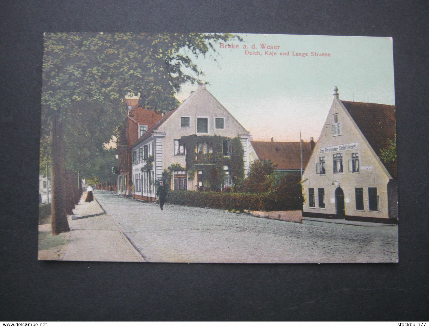 BRAKE , Gasthof: Im Bremer Schlüssel    , Schöne Karte Um  1910 - Brake