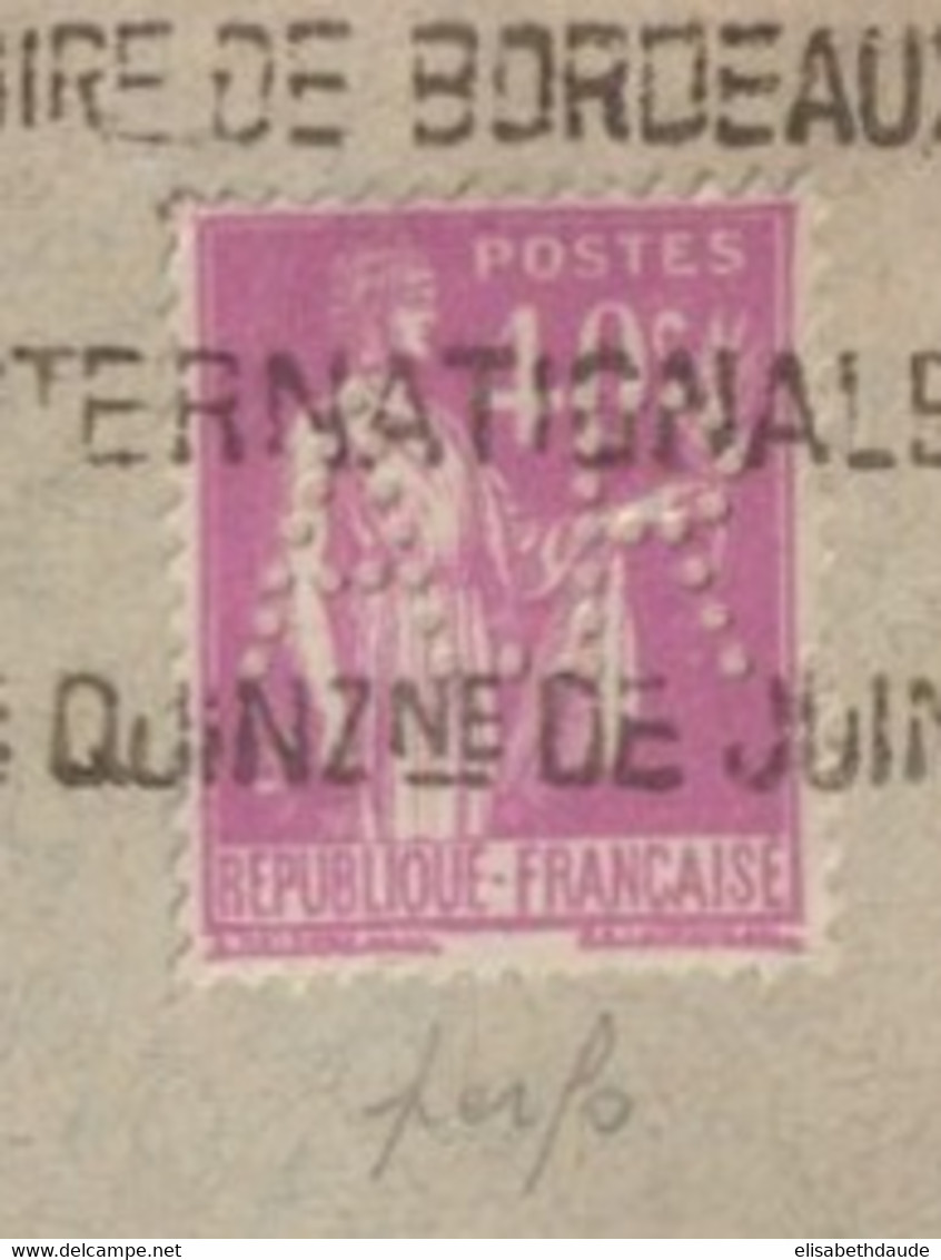 1933 - PAIX PERFORE (PERFIN) Sur ENVELOPPE PUB "ROUDEL & Cie" De BORDEAUX Avec MECA FOIRE COLONIALE - Lettres & Documents