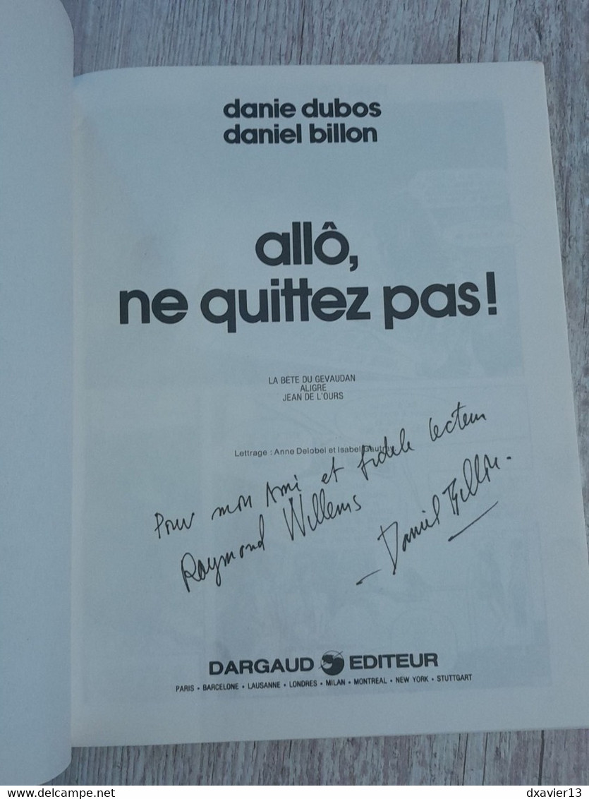 Bande Dessinée Dédicacée -  Collection Pilote 54 - Allô, Ne Quittez Pas ! (1982) - Dédicaces