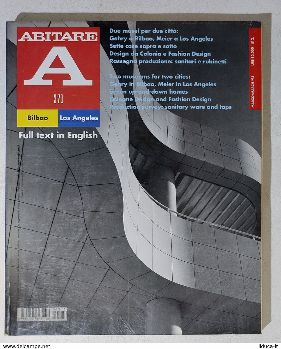 17856 ABITARE 1998 N. 371 - Musei: Bilbao E Los Angeles / Design Colonia - Casa, Jardinería, Cocina