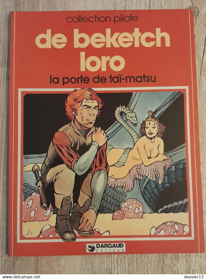 Bande Dessinée Dédicacée -  Collection Pilote 49 - La Porte De Taï-matsu (1982) - Autographs