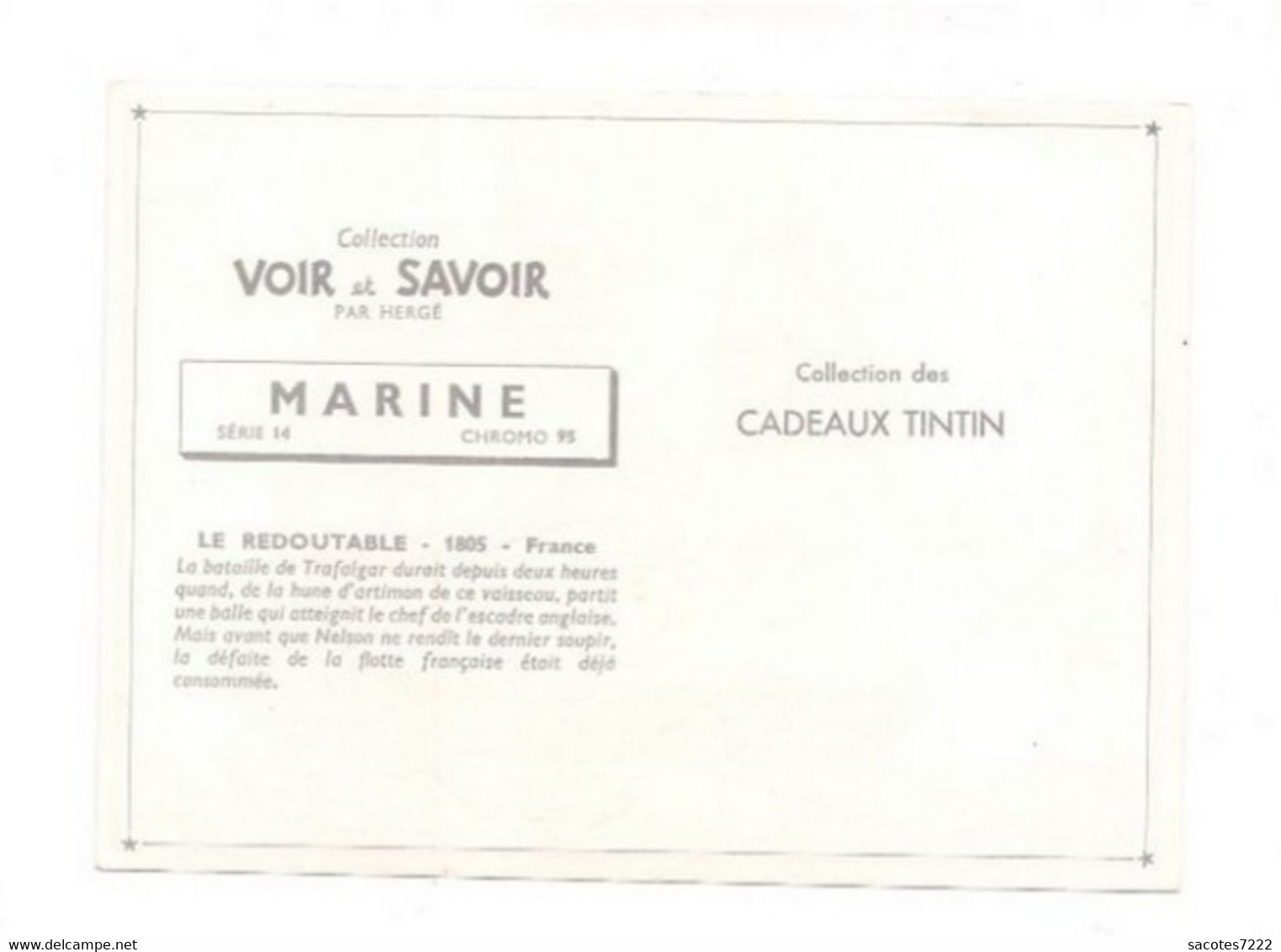 Collection Des CADEAUX TINTIN - CHROMO MARINE - LE REDOUTABLE - 1805 - France    - Série 14  N° 95 - - Chromos