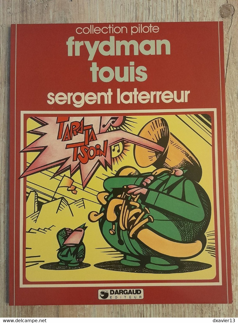 Bande Dessinée Dédicacée -  Collection Pilote 45 - Sergent Laterreur (1981) - Opdrachten