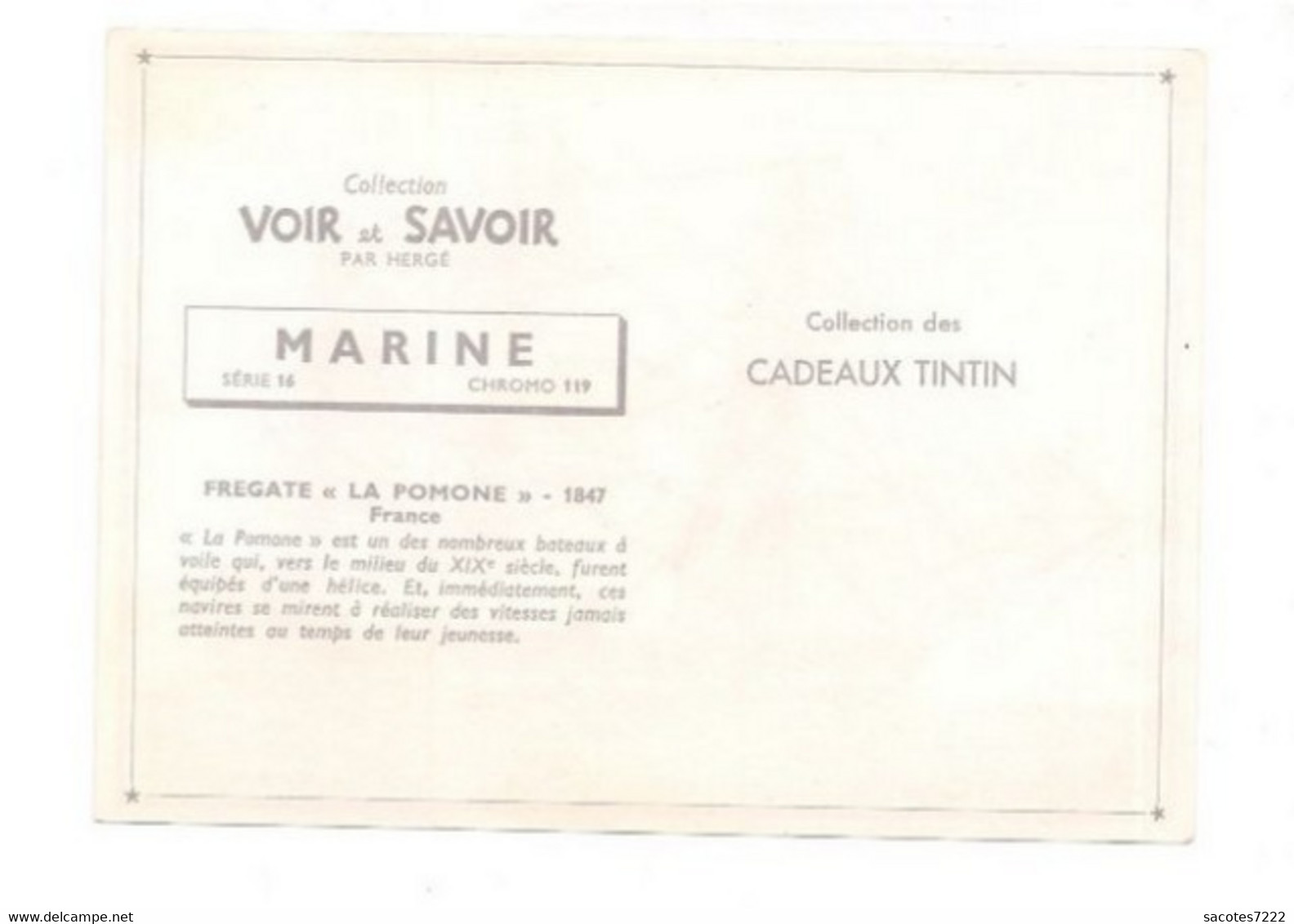 Collection Des CADEAUX TINTIN - CHROMO MARINE  :  FREGATE "LA POMONE " 1847 - France     Série 15 N° 119- - Sammelbilder