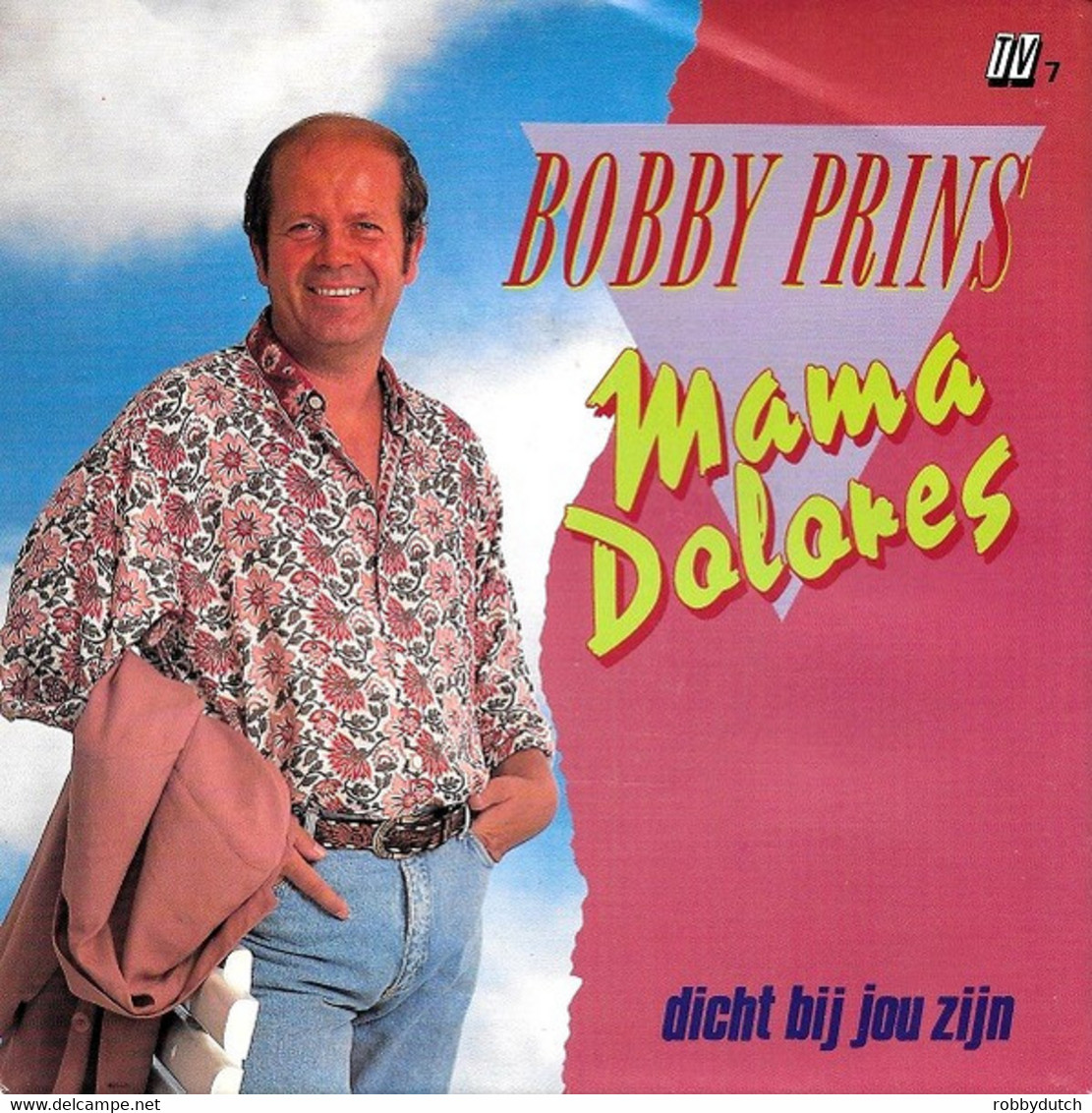 * 7" *  BOBBY PRINS - MAMA DOLORES (Belgie 1992 EX!!) - Other - Dutch Music