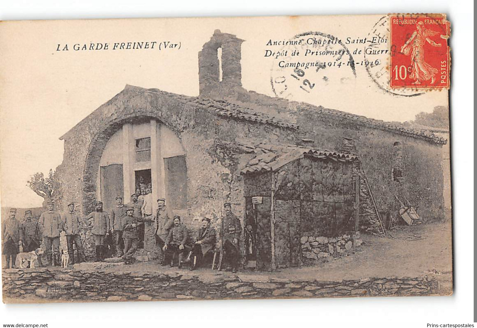 CPA 83 La Garde Freinet Ancienne Chapelle Saint Eloi Depot Vde Prisonniers De Guerre - La Garde