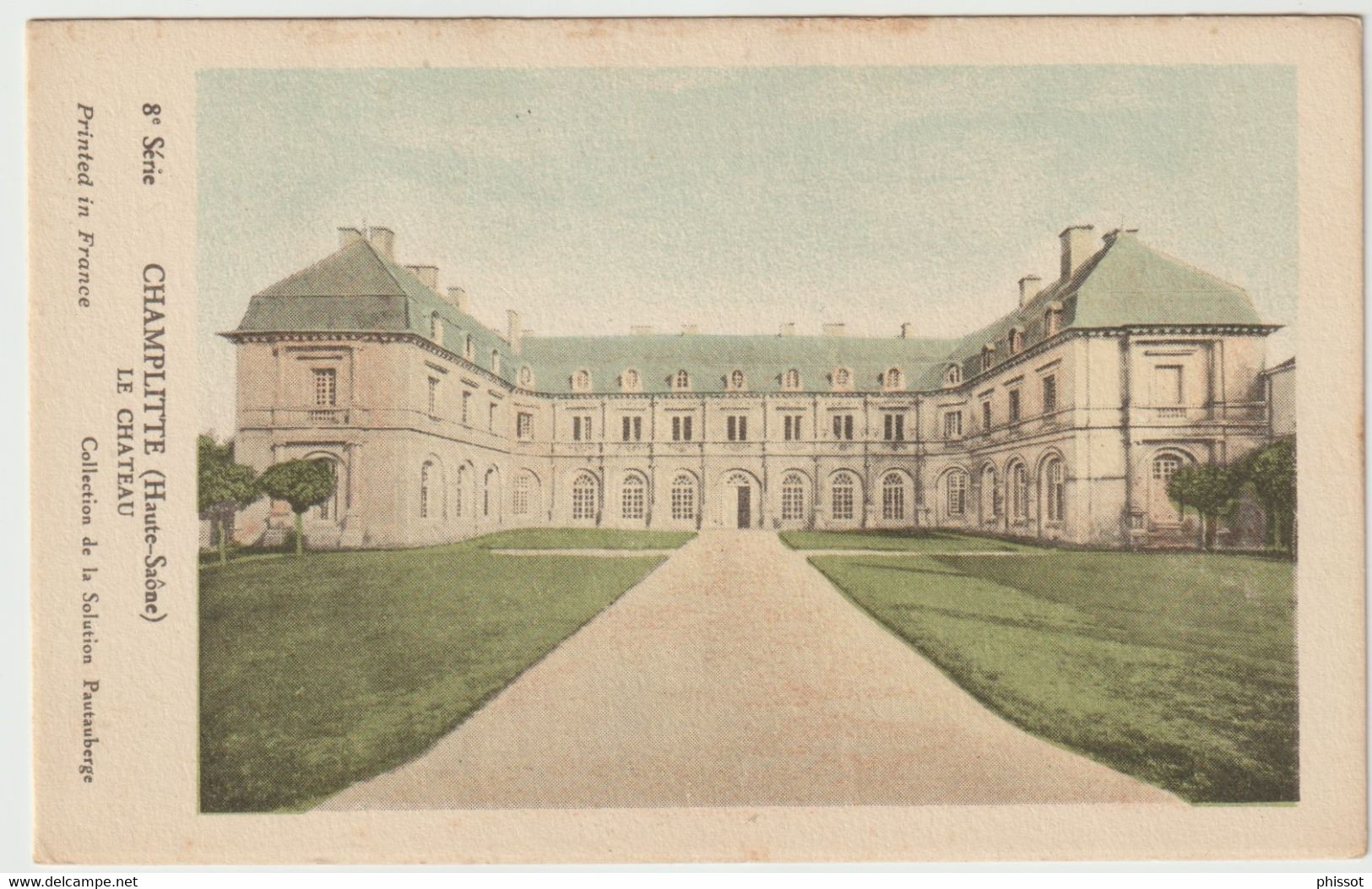 CHAMPLITTE - Le Château - Collection De La Solution Pautauberge - Champlitte