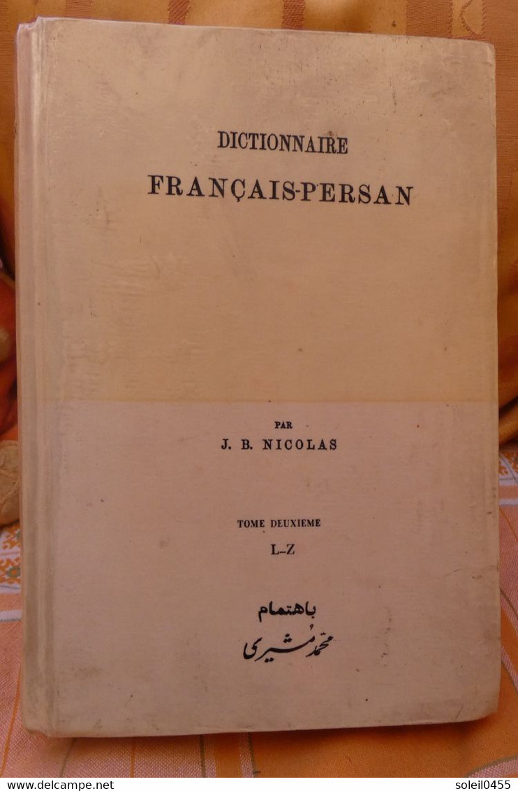 Dictionnaire Français-persan Par J.B. Nicolas - Wörterbücher