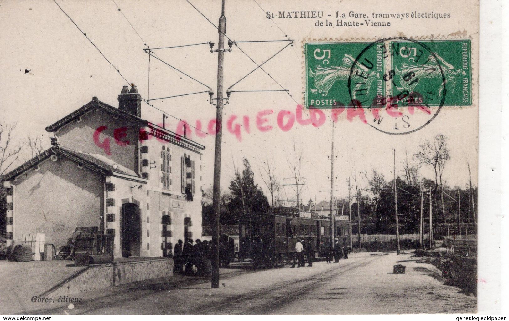 87- ST SAINT MATHIEU - LA GARE TRAMWAY ELECTRIQUE HAUTE VIENNE - EDITEUR GORCE - Saint Mathieu