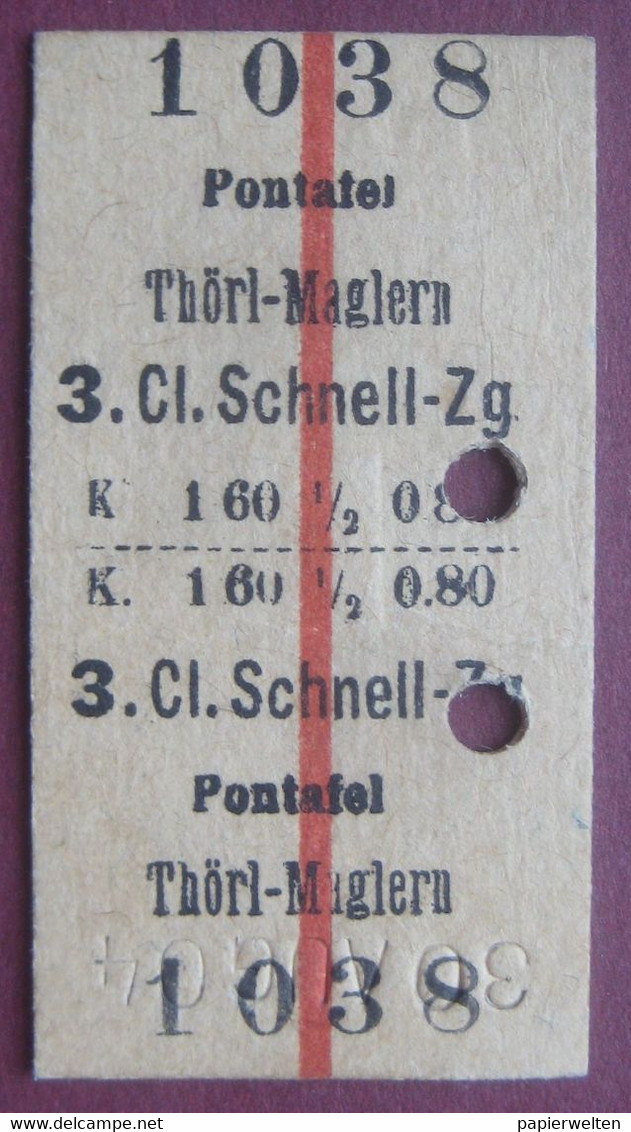 Fahrschein / Fahrkarte Für Schnellzug 3. Klasse Von Pontafel Nach Thörl Maglern 1904 - Europa