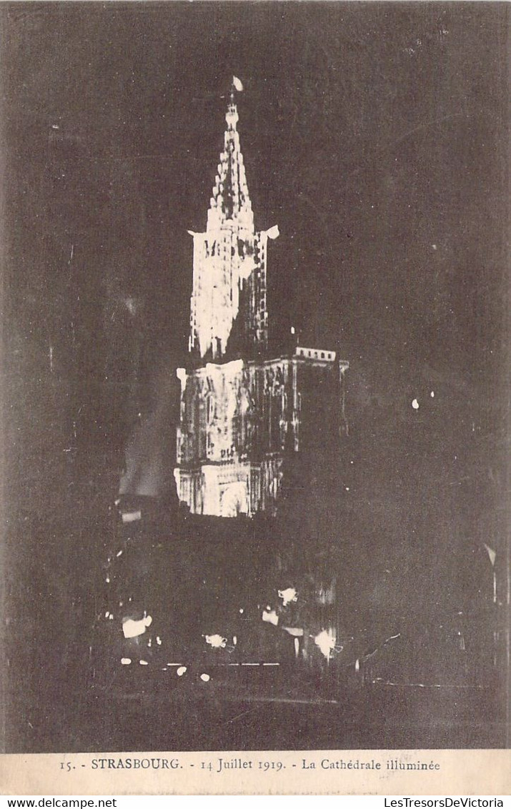 FRANCE - 67 - STRASBOURG - La Cathédrale Illuminée - Carte Postale Ancienne - Strasbourg
