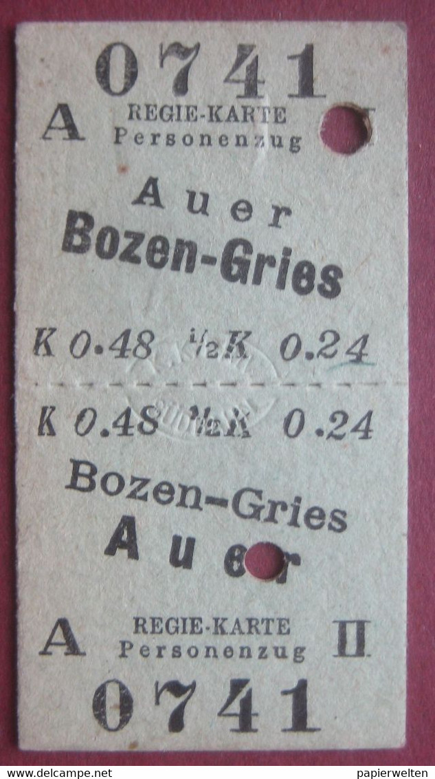 Fahrschein  (Regie-Karte) Für Die Fahrt Von Auer Nach Bozen-Gries 1909 Im  Personenzug II Klasse (K.k. Priv. Südbahn) - Europa