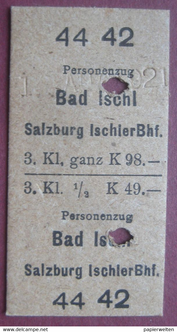 Fahrschein / Fahrkarte Für  Personenzug 3. Klasse Von Bad Ischl Nach Salzburg Ischler Bahnhof 1921 - Europa