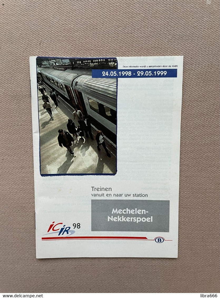 Dienstregeling IC-IR 1998 NMBS - Mechelen-Nekkerspoel - 11 Blz. - 15 X 11 Cm. - Europe