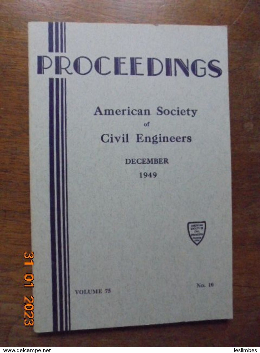 Proceedings American Society Of Civil Engineers Vol.75, No.10 (December 1949) - Sciences