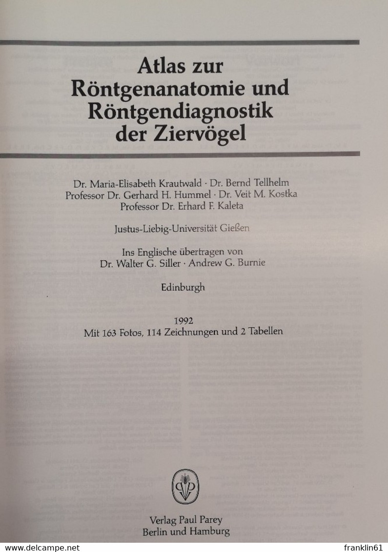 Atlas Zur Röntgenanatomie Und Röntgendiagnostik Der Ziervögel. - Gezondheid & Medicijnen