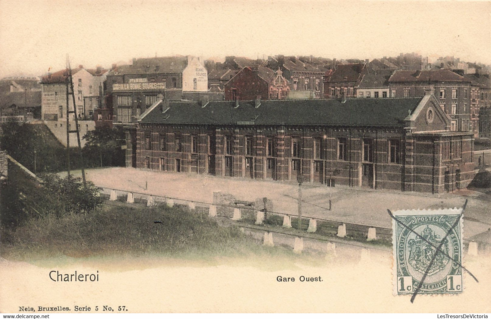 Belgique - Charleroi - Gare Ouest - Edit. Nels - Colorisé - Précurseur - Carte Postale Ancienne - Charleroi