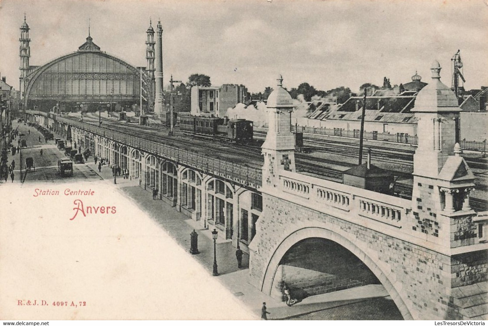 Belgique - Anvers - Station Centrale - Edit. R.&J.D. - Animé - Précurseur - Train - Tram - Carte Postale Ancienne - Antwerpen