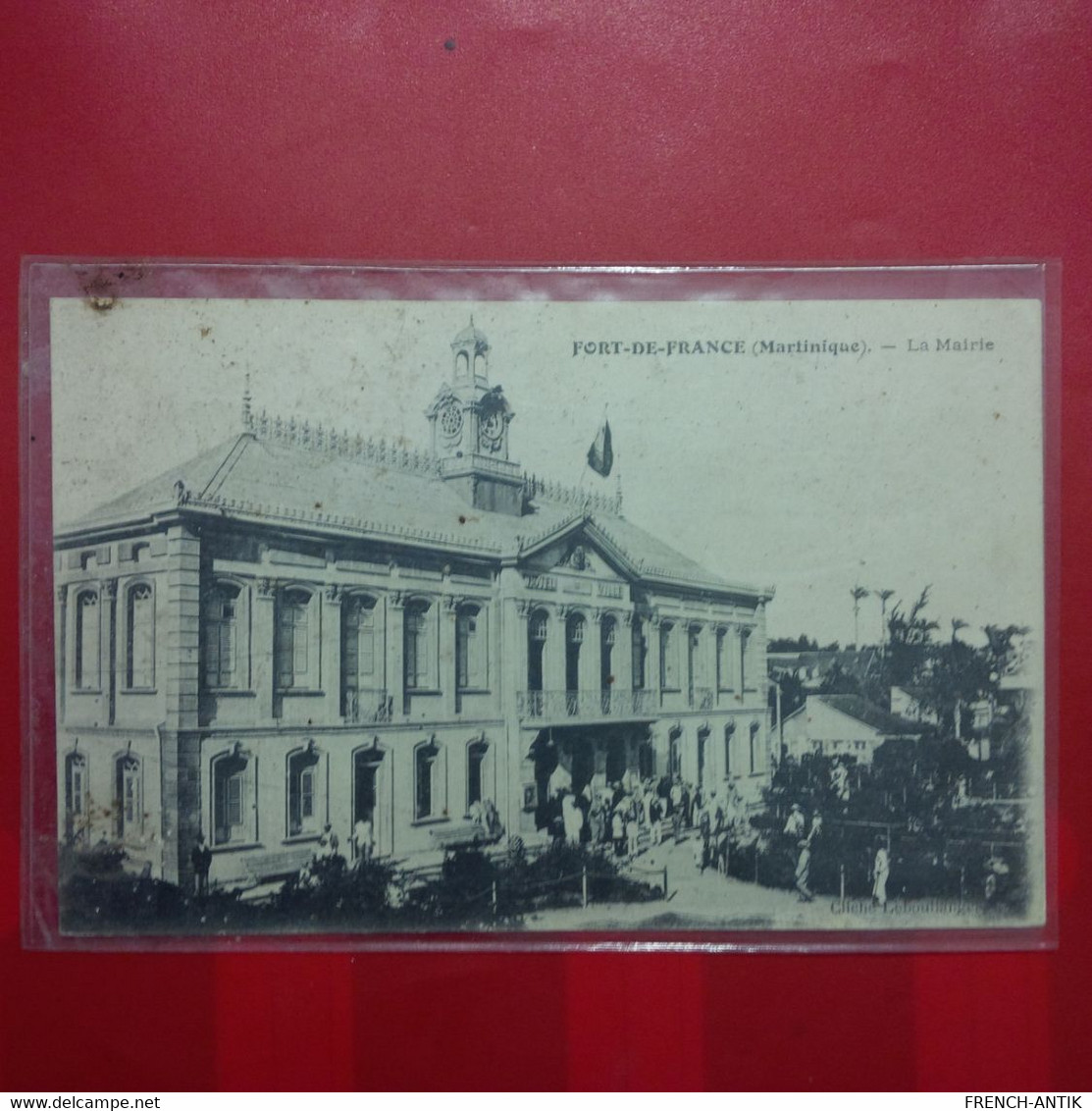 MARTINIQUE FORT DE FRANCE LA MAIRIE - Fort De France