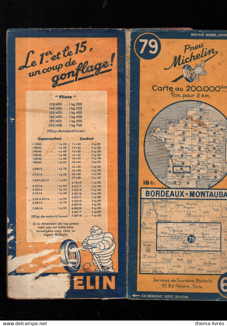 Carte MICHELIN N°79   1945 Bordeaux Montauban  (M5172) - Cartes Routières