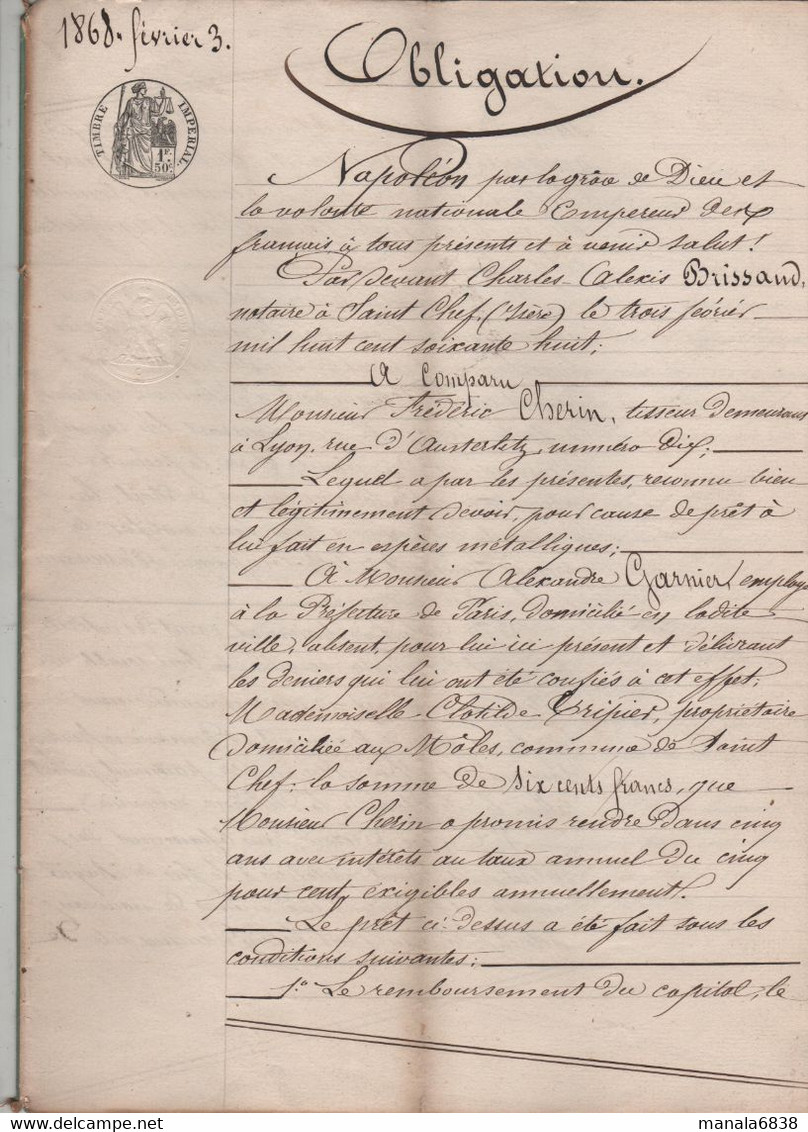 Obligation 1868 Chérin Tisseur Croix Rousse Garnier Paris Tripier Aux Môles Saint Chef Hypothèque Crucilleux - Manuscripts