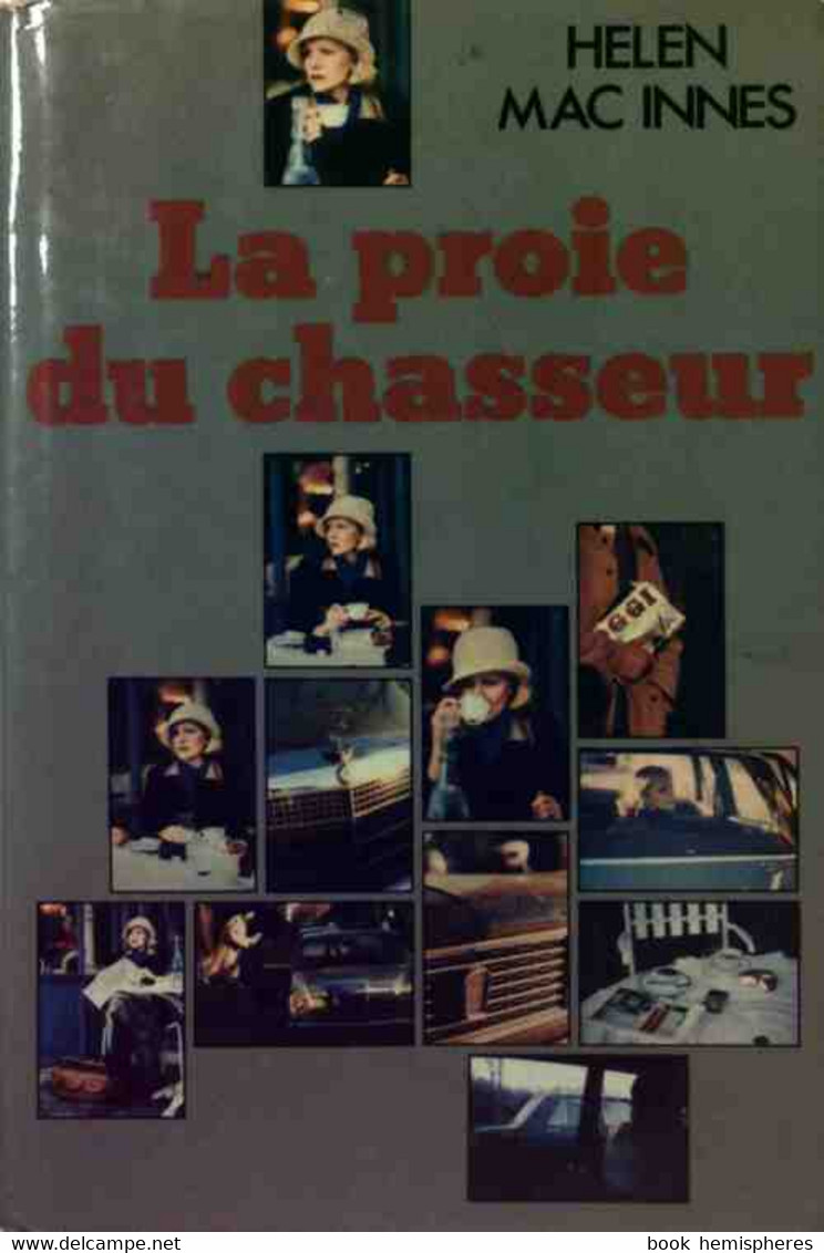 La Proie Du Chasseur De Helen Mac Innes (1975) - Antiguos (Antes De 1960)