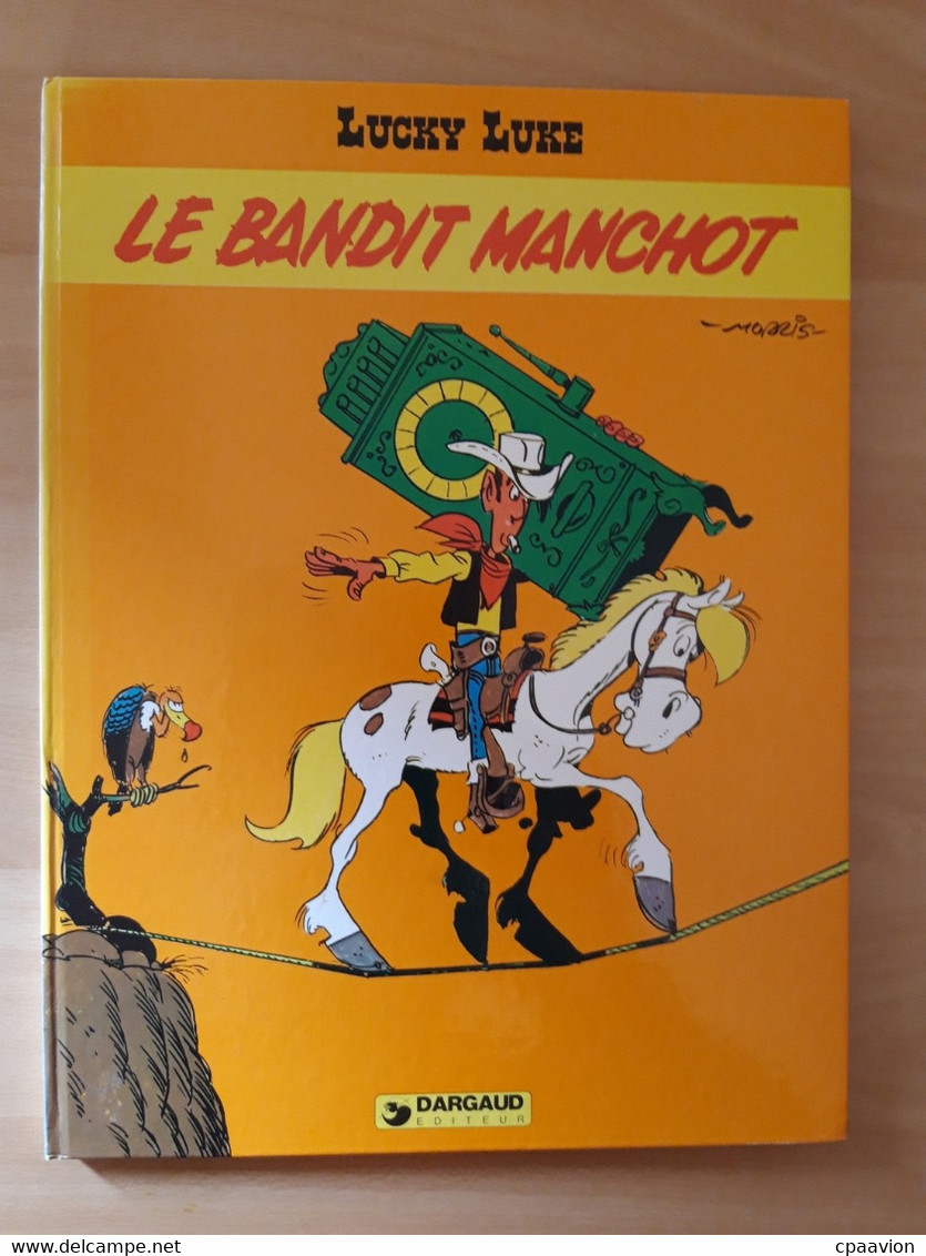 Le Bandit Manchot édition 1981 A L'état Neuf - Lucky Luke