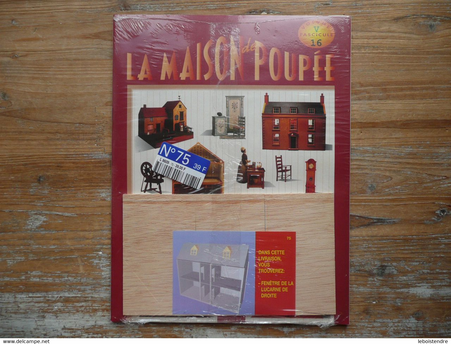 LA MAISON DE POUPEE N° 75 VOLUME V FASCICULE 16 FENETRE LUCARNE DE DROITE DEL PRADO EDITEURS SOUS BLISTER COMME NEUF - Maison & Décoration