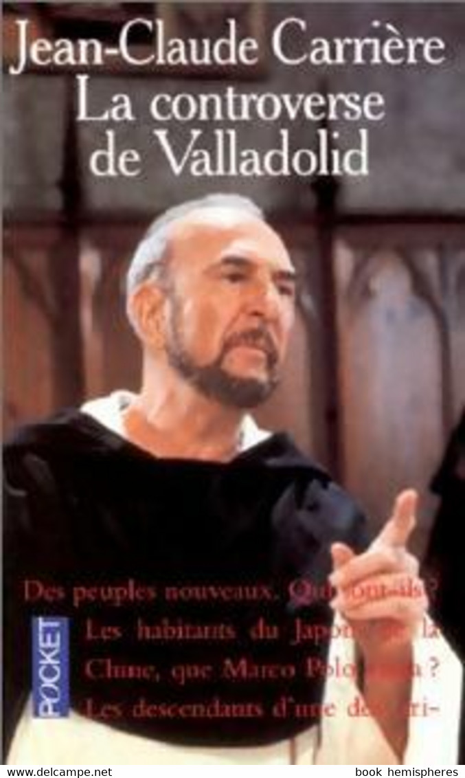 La Controverse De Valladolid De Jean-Claude Carrière (2001) - Autres & Non Classés