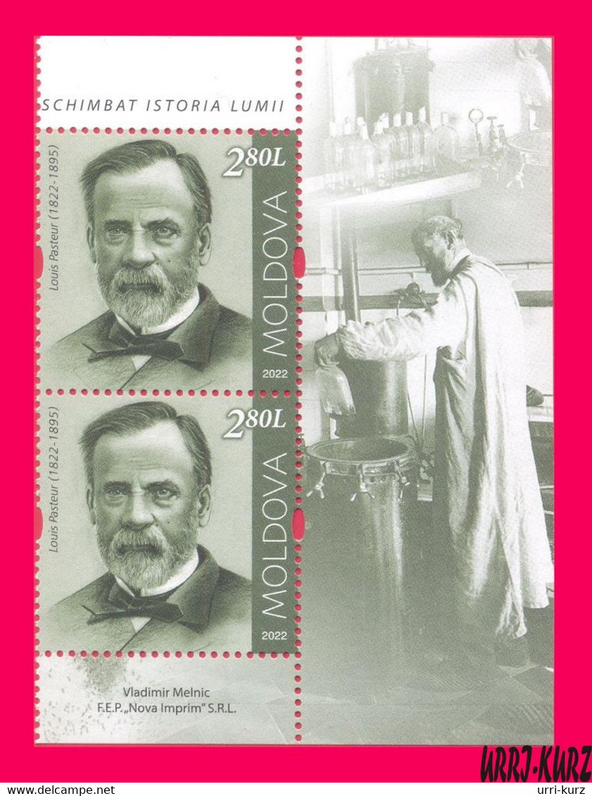 MOLDOVA 2022 Famous People French Chemist & Microbiologist Louis Pasteur (1822-1895) 2v+ MNH - Louis Pasteur