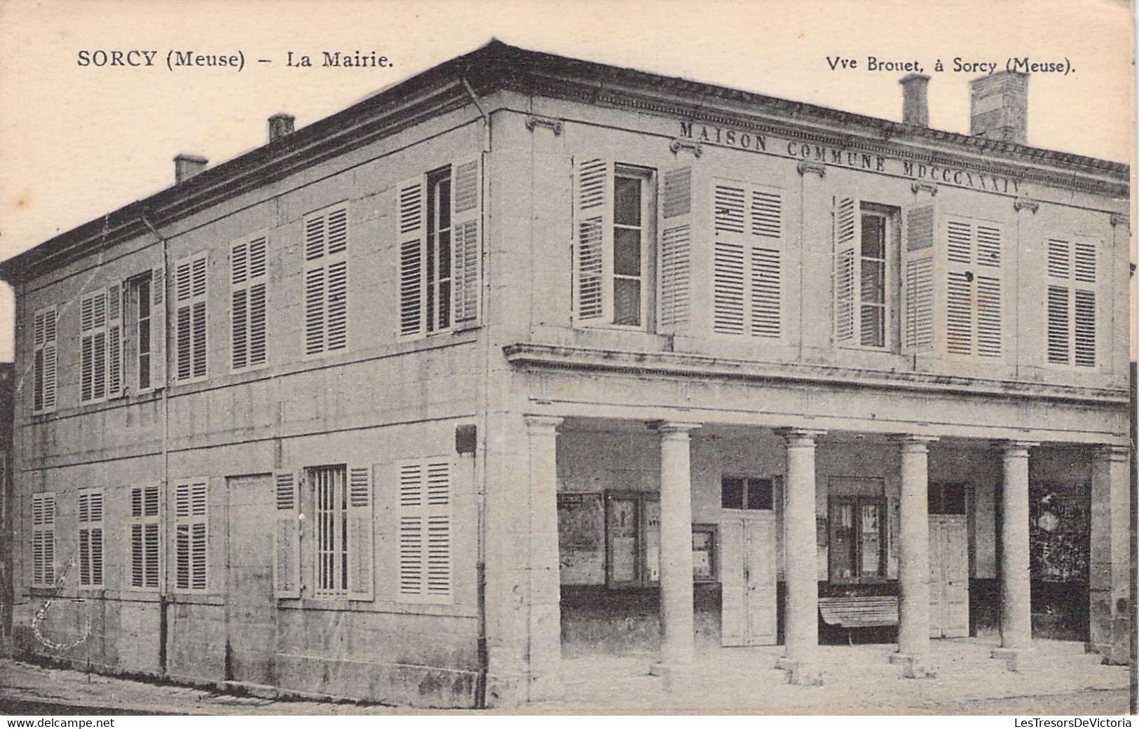 FRANCE - 55 - SORCY - La Mairie - Vve Brouet - Carte Postale Ancienne - Sonstige & Ohne Zuordnung