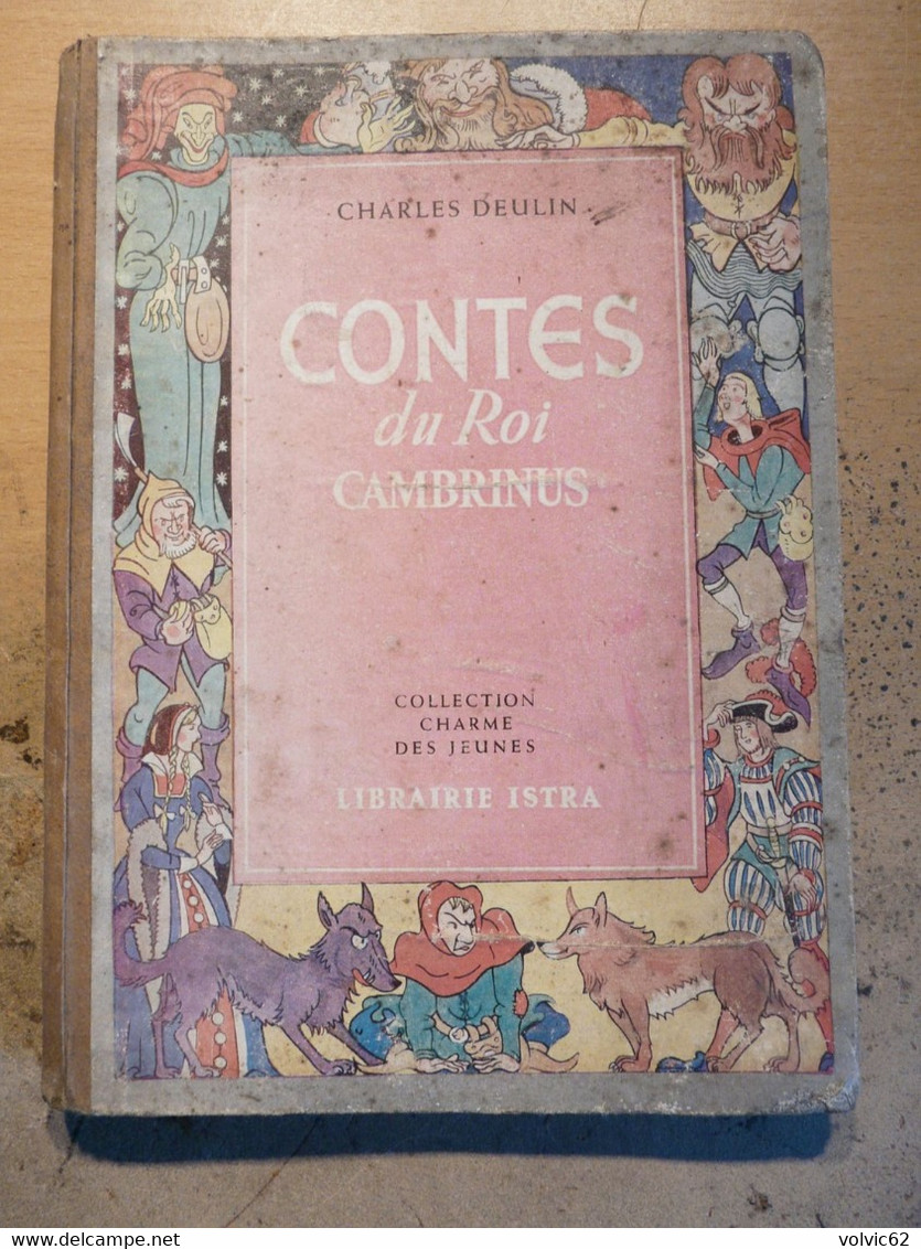 Contes Du Roi Cambrinus Collection Charme Des Jeunes Charles Deulin 1947 Librairie Istra - Bibliotheque De La Jeunesse