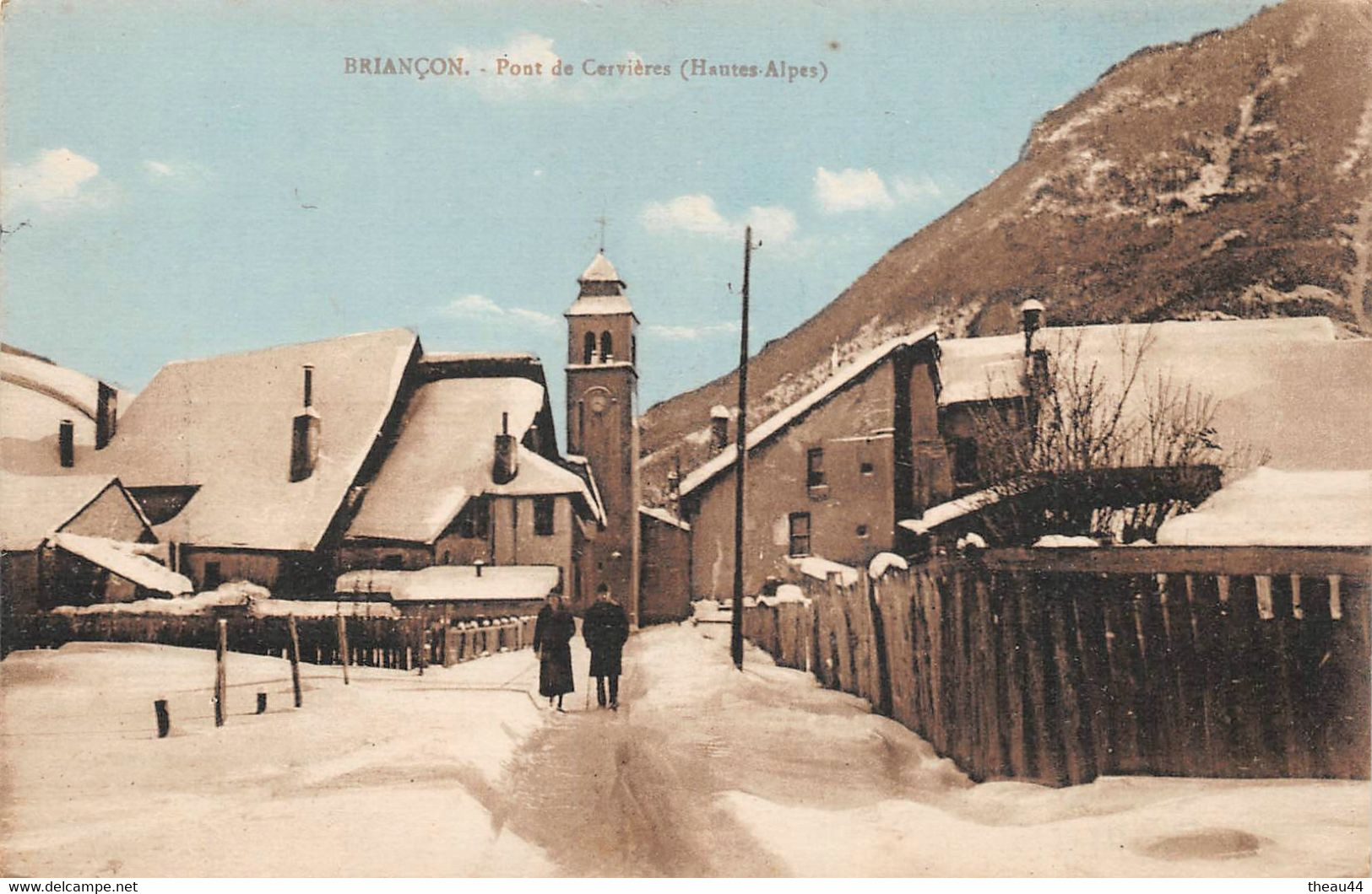 ¤¤   -  BRIANCON   -   Pont De Cervières     -  ¤¤ - Briancon