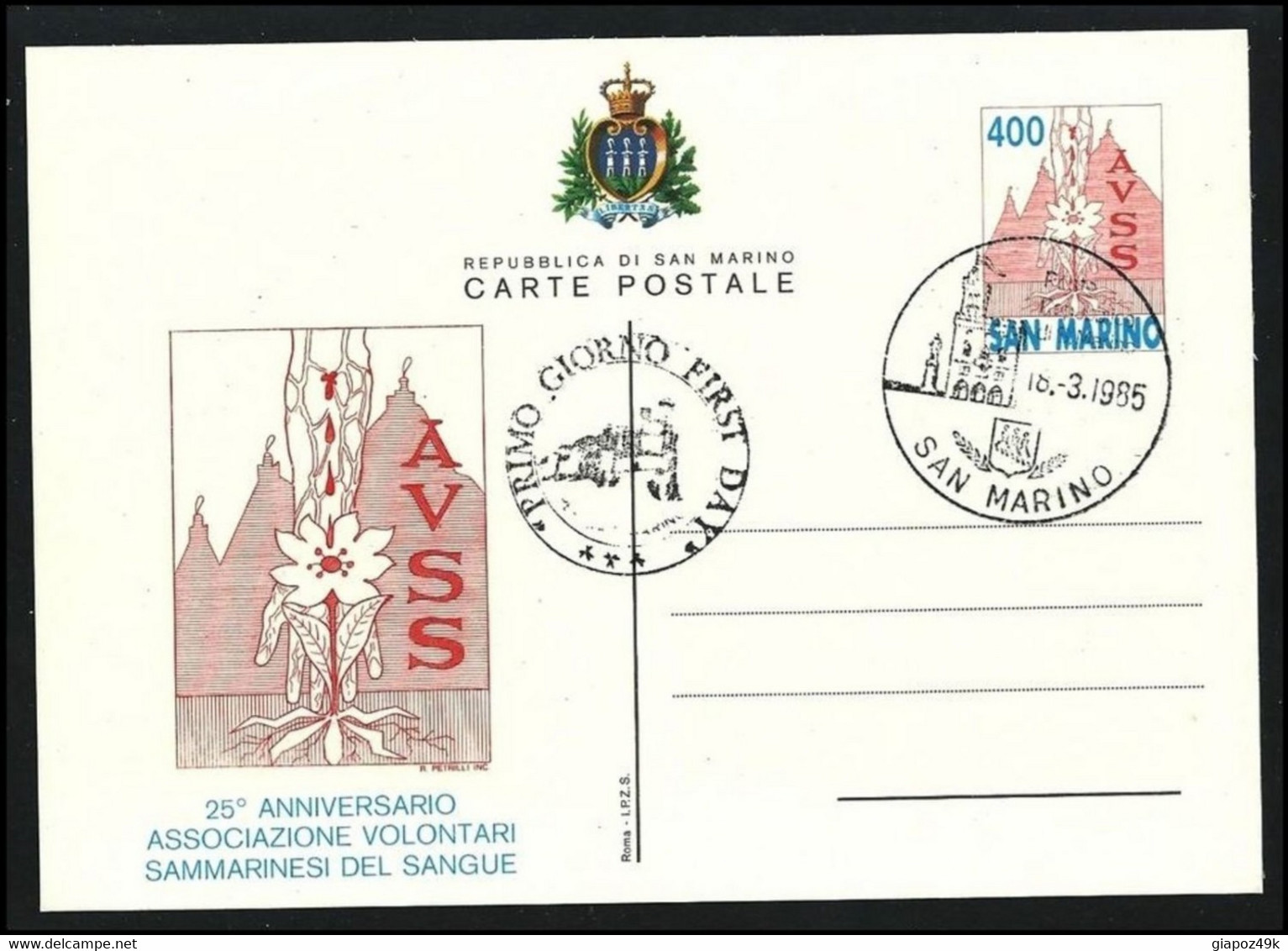 ●nSan MARINO 1985 ֍ SANGUE AVSS ● CART. POST. 1° Giorno Emissione  Serie Completa  Cat. ? € - Interi Postali