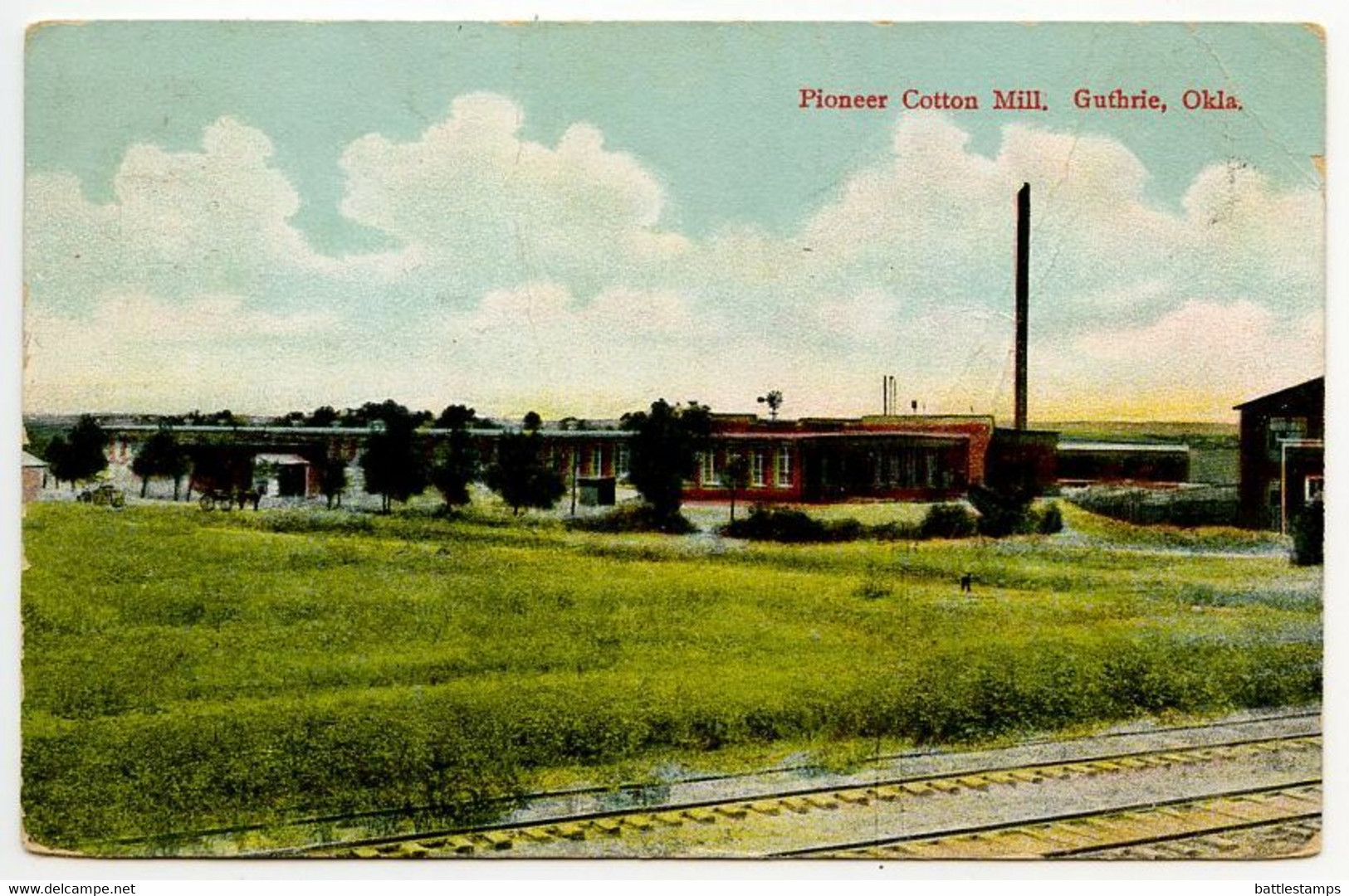 United States 1911 Postcard Guthrie, Oklahoma - Pioneer Cotton Mill; Newton & Fort Worth RPO Postmark - Guthrie